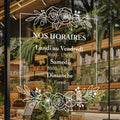 Sticker horaires d’ouverture vitrine | Autocollant vitrophanie heures d’ouverture magasin, salon de coiffure, restaurant, café et commerces